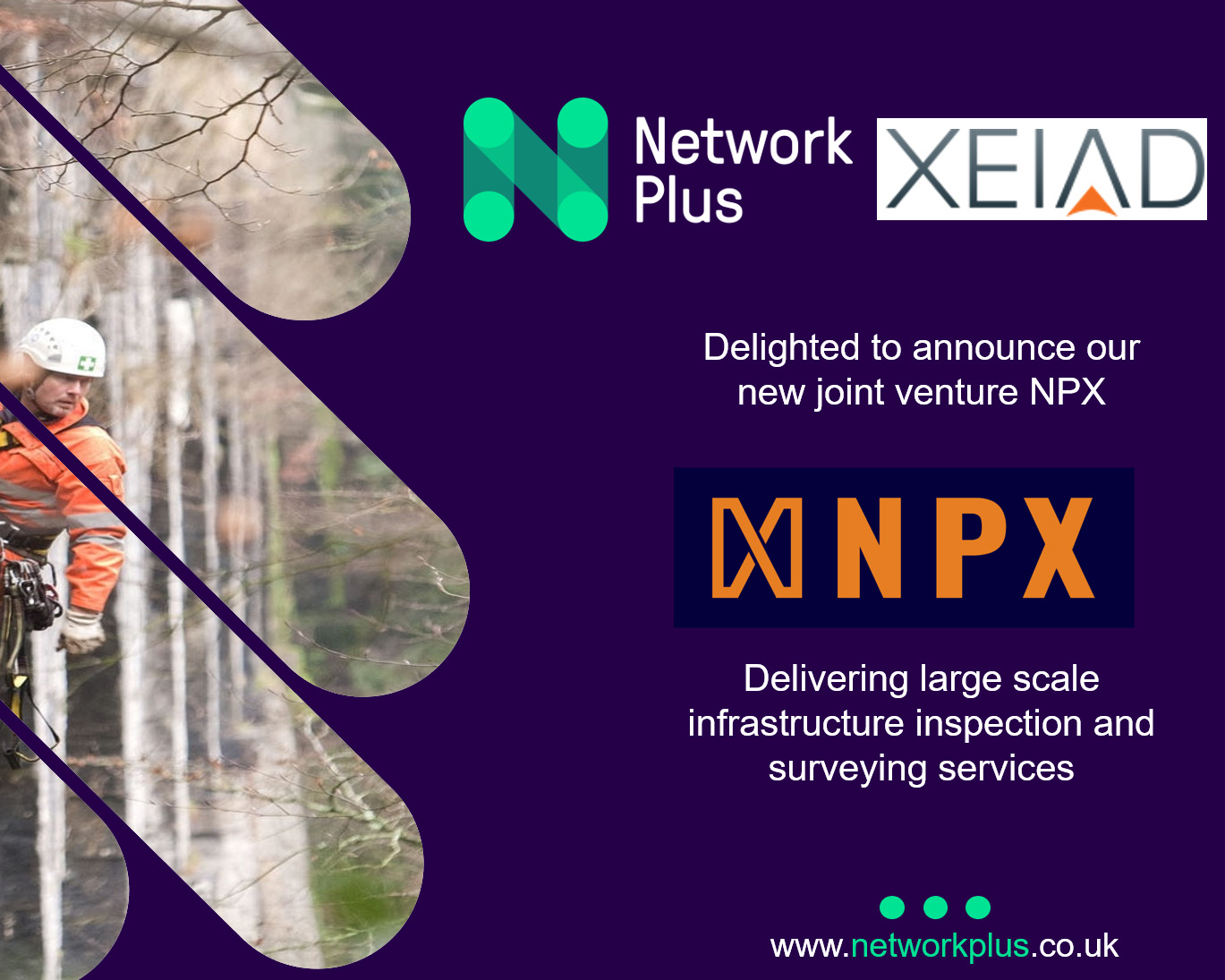 Network Plus and XEIAD join forces to offer large scale infrastructure inspection and surveying services