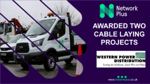 Network Plus awarded two significant projects with WPD